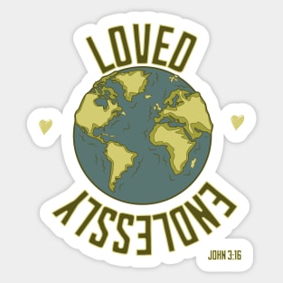 Endlessly Loved - John 3:16 - Bible Verse Sticker